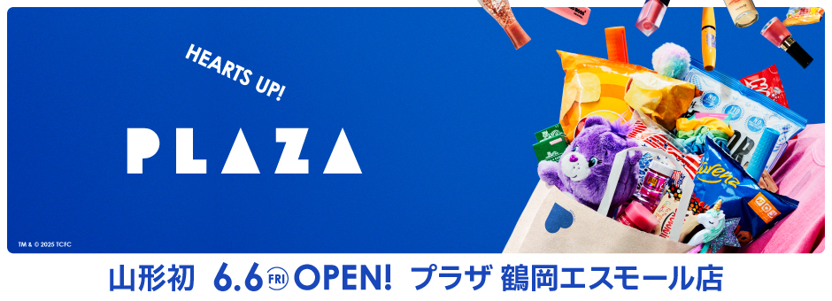 PLAZAオープン